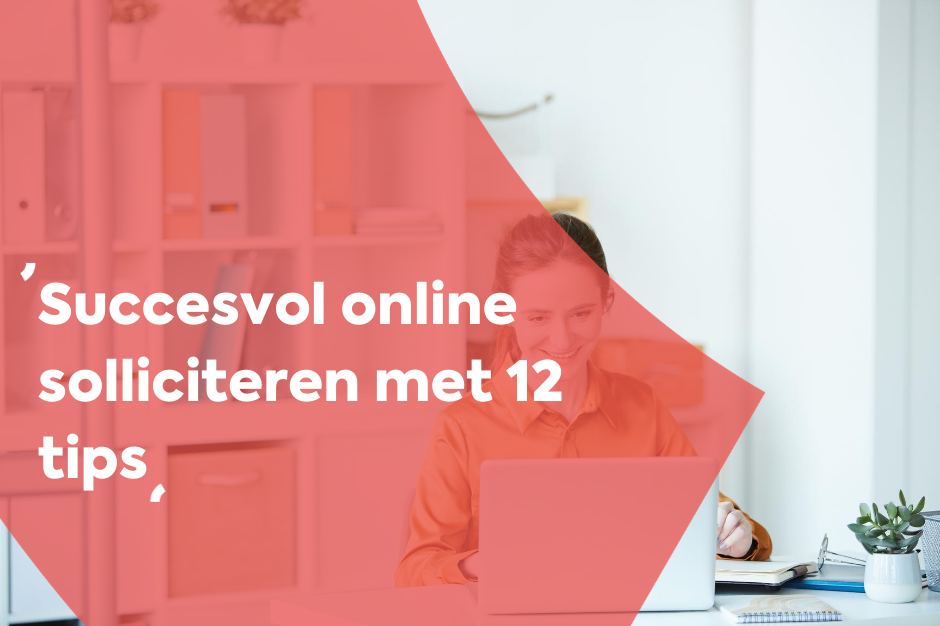 12 tips voor online solliciteren