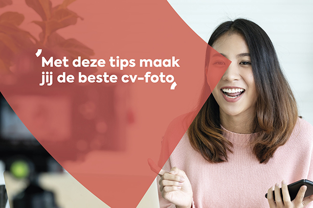 Met deze tips maak jij de beste cv-foto